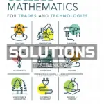Solutions Manual for College Mathematics for Trades and Technologies 10th Edition by Cleaves