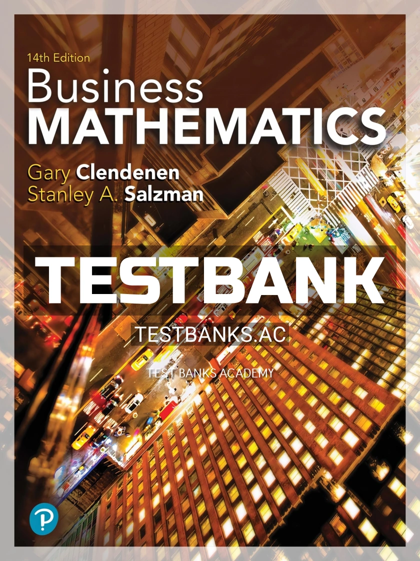 9780134693323-TEST-BANK Test Bank for Business Mathematics 14th Edition by Clendenen