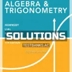 Solutions Manual for Graphical Approach to Algebra and Trigonometry 7th Edition by Hornsby
