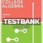 Test Bank for Graphical Approach to College Algebra 7th Edition by Hornsby