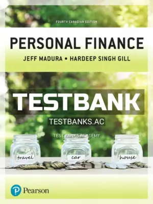 Test Bank for Personal Finance 4th CA Edition by Madura