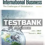 Test Bank for International Business The Challenges of Globalization 9th Edition by Wild