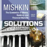 Solutions Manual for Economics of Money Banking and Financial Markets 12th Edition by Mishkin