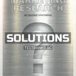 Solutions Manual for Marketing Research An Applied Orientation 7th Edition by Malhotra