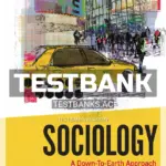 Test Bank for Sociology A Down To Earth Approach 14th Edition by Henslin