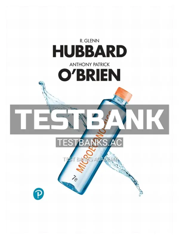 Test Bank for Microeconomics 7th Edition by Hubbard