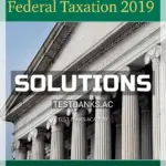 Solutions Manual for Pearsons Federal Taxation 2019 Comprehensive 32nd Edition by Pope