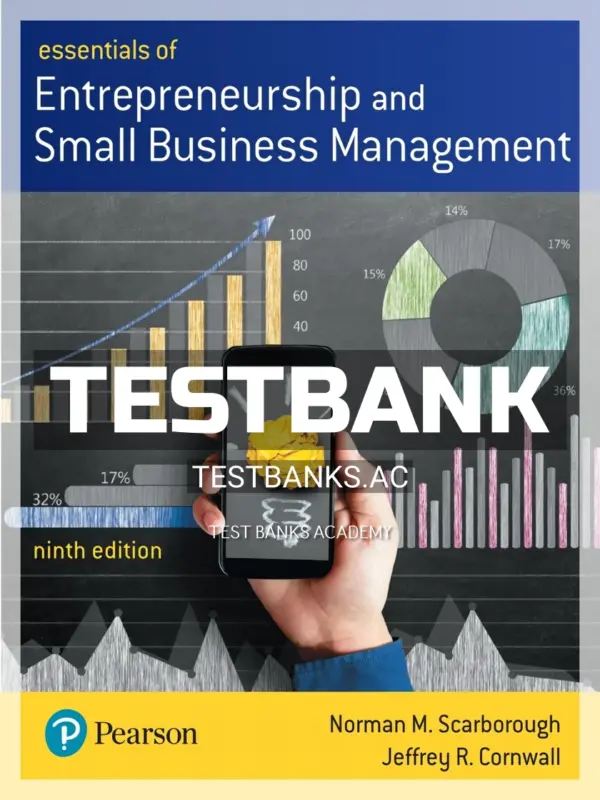 Test Bank for Essentials of Entrepreneurship and Small Business Management 9th Edition by Scarborough