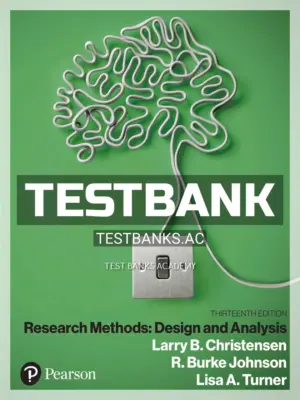 Test Bank for Research Methods Design and Analysis 13th Edition by Christensen