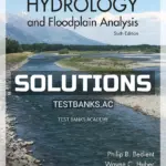 Solutions Manual for Hydrology and Floodplain Analysis 6th Edition by Bedient