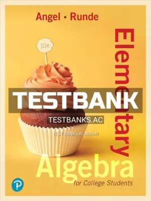 Test Bank for Elementary Algebra for College Students 10th Edition by Angel