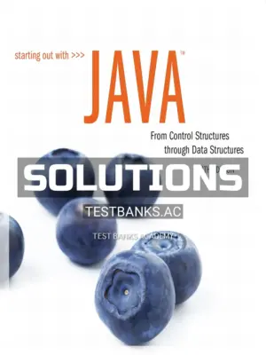 Solutions Manual for Starting Out with Java From Control Structures through Data Structures 4th Edition by Gaddis