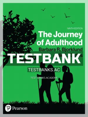 Test Bank for Journey of Adulthood 9th Edition by Bjorklund