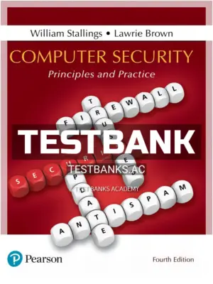 Test Bank for Computer Security Principles and Practice 4th Edition by Stallings