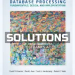 Solutions Manual for Database Processing Fundamentals Design and Implementation 15th Edition by Kroenke
