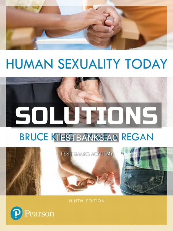 Solutions Manual for Human Sexuality Today 9th Edition by King