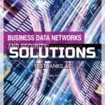 Solutions Manual for Business Data Networks and Security 11th Edition by Panko