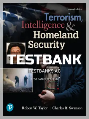 Test Bank for Terrorism Intelligence and Homeland Security 2nd Edition by Taylor