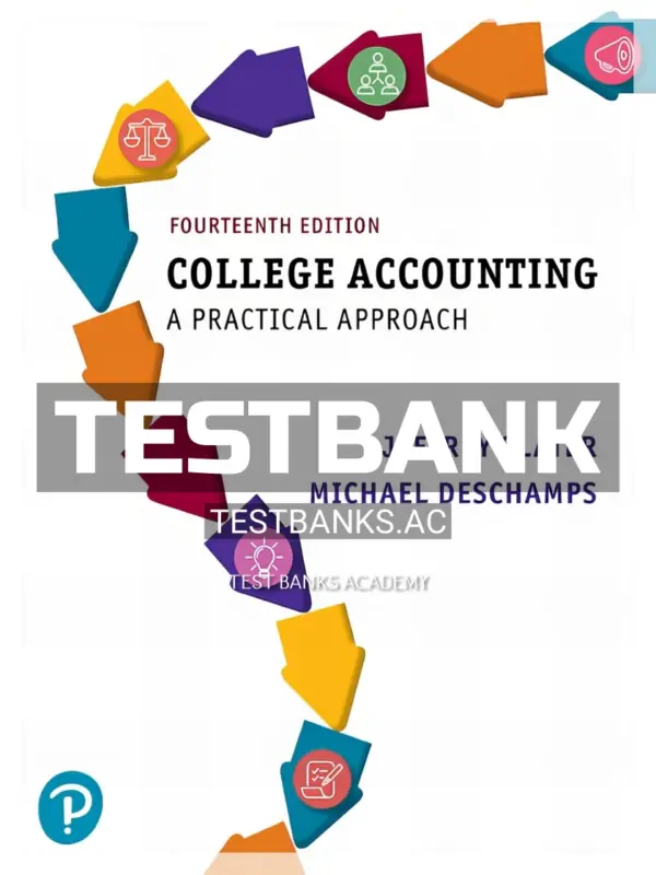 Test Bank for College Accounting A Practical Approach 14th Edition by Slater