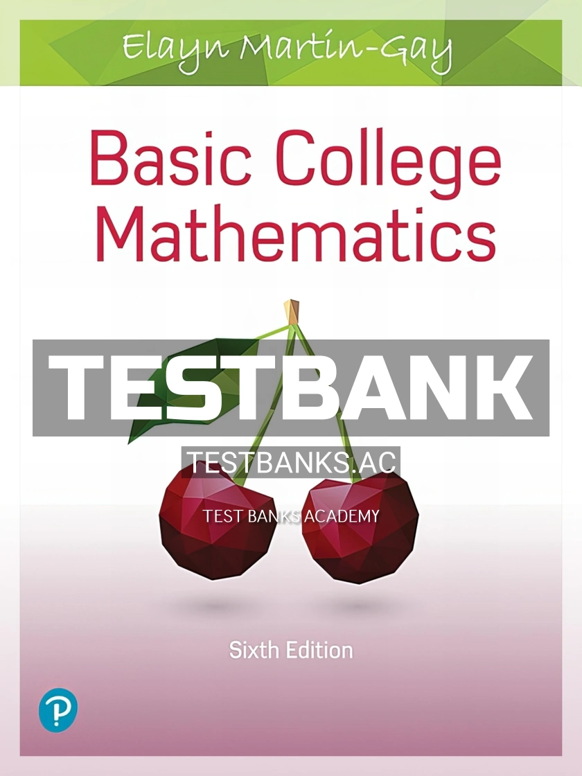 9780134840420-TEST-BANK Test Bank for Basic College Mathematics 6th Edition by Martin Gay