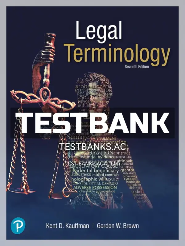 Test Bank for Legal Terminology 7th Edition by Kauffman