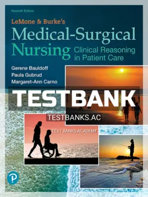 Test Bank for Medical Surgical Nursing 7th Edition by Bauldoff