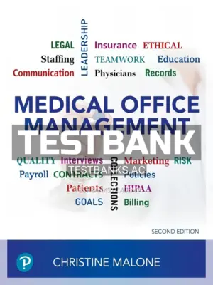 Test Bank for Medical Office Management 2nd Edition by Malone