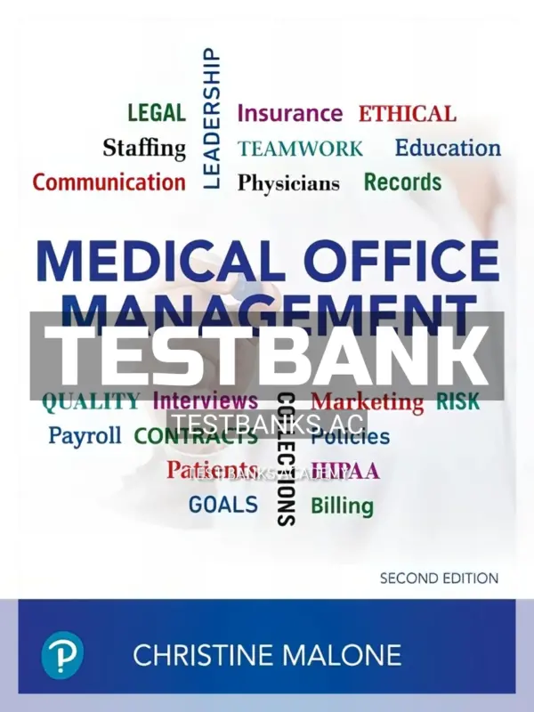 Test Bank for Medical Office Management 2nd Edition by Malone