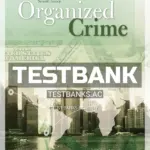 Test Bank for Organized Crime 7th Edition by Lyman