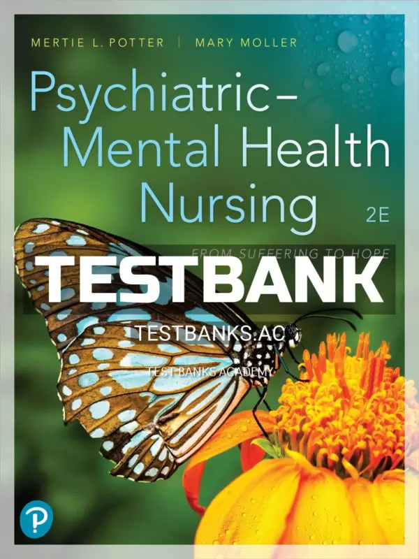 Test Bank for Psychiatric Mental Health Nursing 2nd Edition by Potter