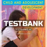Test Bank for Exploring Child and Adolescent Development 1st Edition by Berk