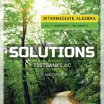 Solutions Manual for Intermediate Algebra 13th Edition by Lial