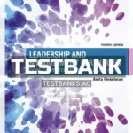 Test Bank for Leadership and Management for Nurses 4th Edition by Finkelman