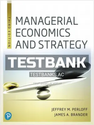 Test Bank for Managerial Economics and Strategy 3rd Edition by Perloff