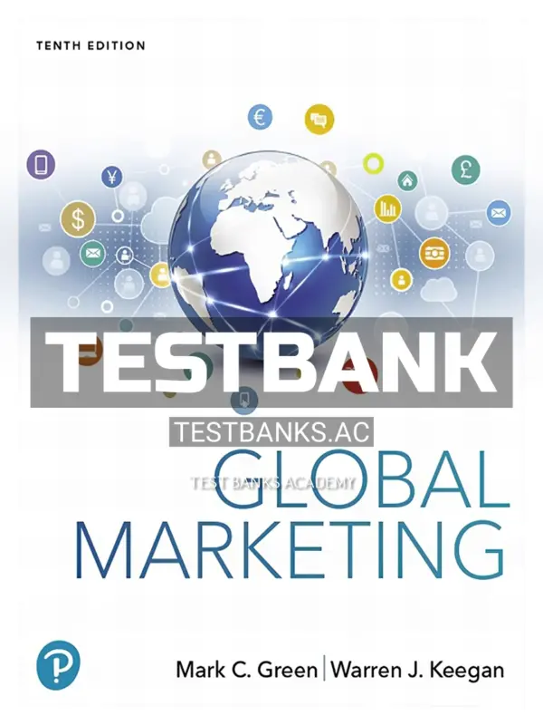 Test Bank for Global Marketing 10th Edition by Green
