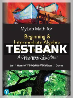 Test Bank for Beginning and Intermediate Algebra and College Algebra 1st Edition by Lial