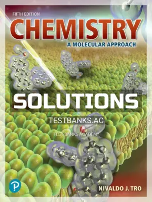 Solutions Manual for Chemistry A Molecular Approach 5th Edition by Tro