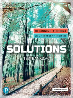 Solutions Manual for Beginning Algebra 13th Edition by Lial