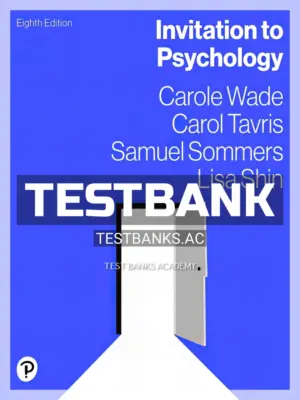 Test Bank for Invitation to Psychology 8th Edition by Wade