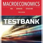 Test Bank for Macroeconomics 10th Edition by Abel