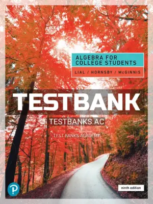 Test Bank for Algebra for College Students 9th Edition by Lial