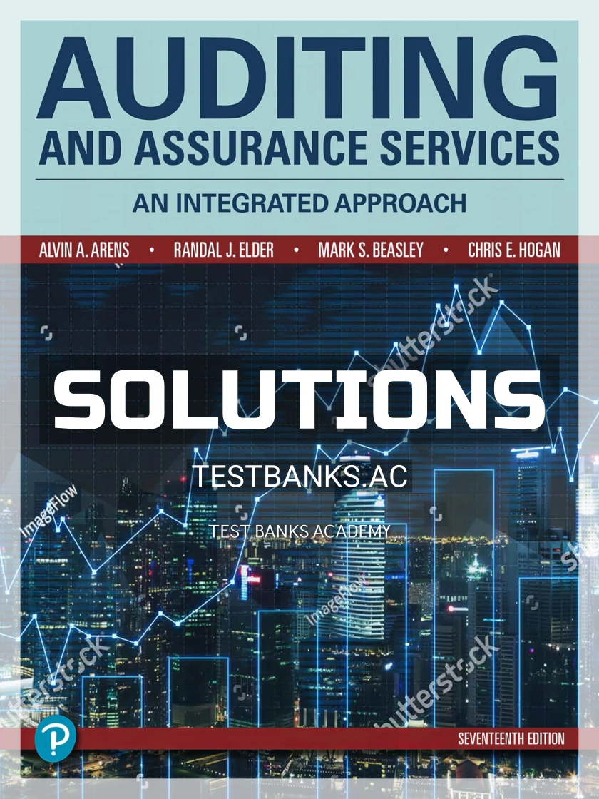 9780135176115-SOLUTIONS Solutions Manual for Auditing and Assurance Services 17th Edition by Arens
