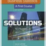 Solutions Manual for Business Statistics First Course 8th Edition by Levine