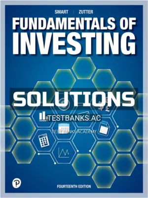 Solutions Manual for Fundamentals of Investing 14th Edition by Smart
