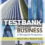 Test Bank for International Business A Managerial Perspective 9th Edition by Griffin