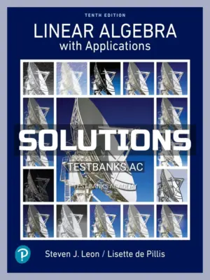 Solutions Manual for Linear Algebra with Applications 10th Edition by Leon