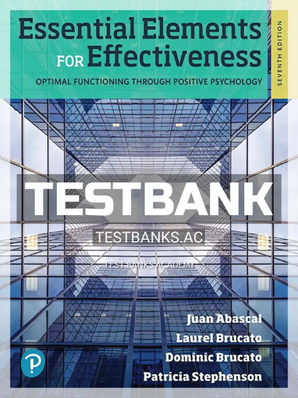 Test Bank for Essential Elements for Effectiveness for Miami Dade College 7th Edition by Abascal