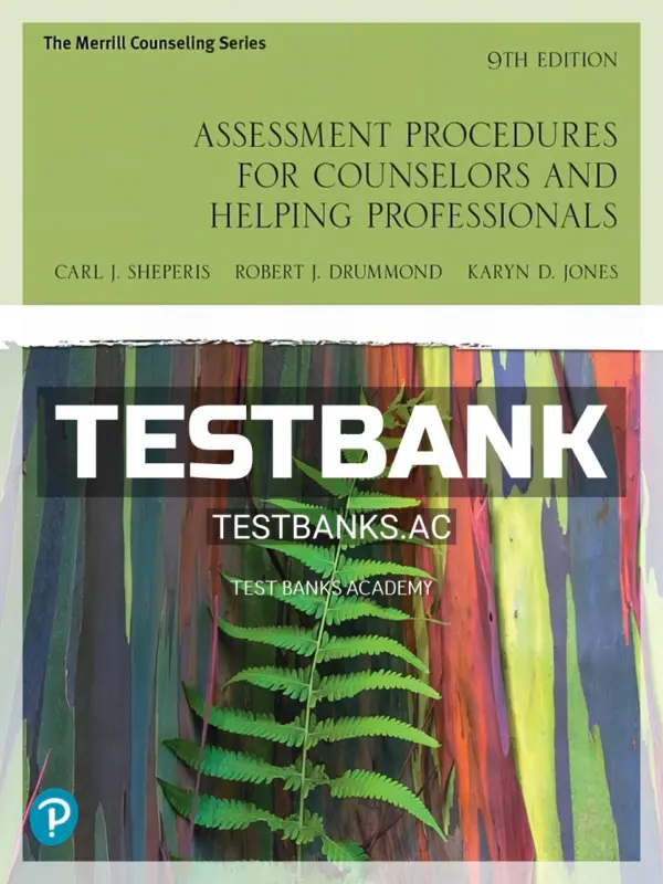 Test Bank for Assessment Procedures for Counselors and Helping Professionals 9th Edition by Sheperis