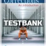 Test Bank for Corrections An Introduction 6th Edition by Seiter