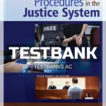 Test Bank for Procedures in the Justice System 12th Edition by Roberson